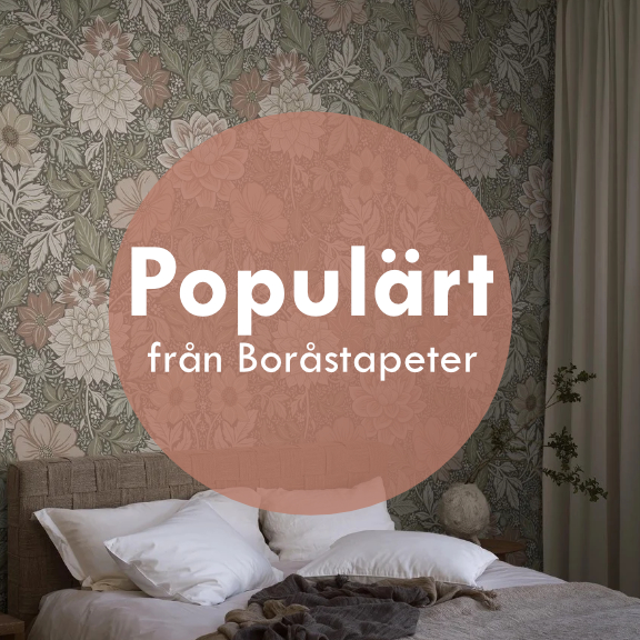 Populärt från Boråstapeter